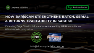 Sage 50 Batch and Serial Traceability | BarScan 50 Webinar | DB Computer Solutions