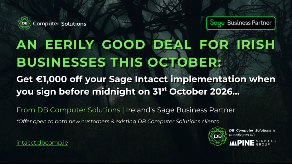 DB Computer Solutions Halloween Sage Intacct offer — €1,000 off implementation for Irish businesses who sign before 31st October 2026